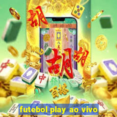 futebol play ao vivo